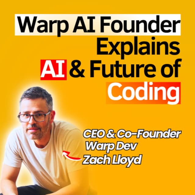 Warp Dev The AI Terminal Changing Software Development | Zach Lloyd CEO & Co-Founder of Warp Dev